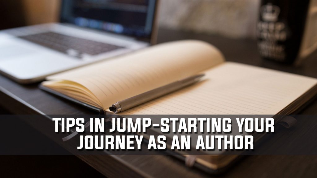 Tips in Jump-starting your journey as an author